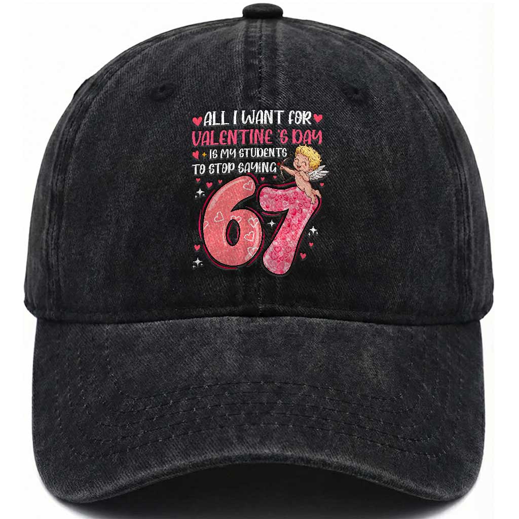 67 Valetines Meme Washed Cotton Baseball Cap Funny Teacher Sayings Six Seven