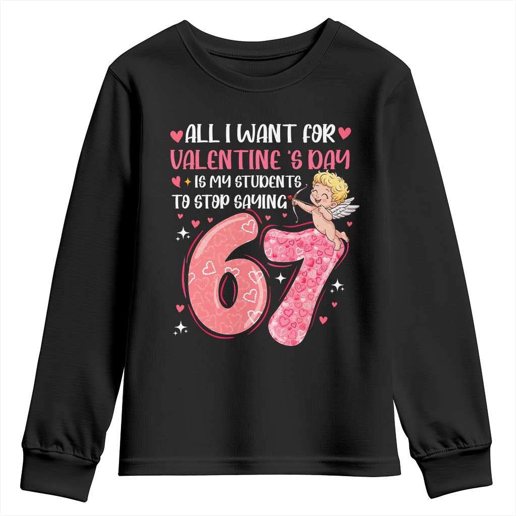 67 Valetines Meme Youth Sweatshirt Funny Teacher Sayings Six Seven - Wonder Print Shop