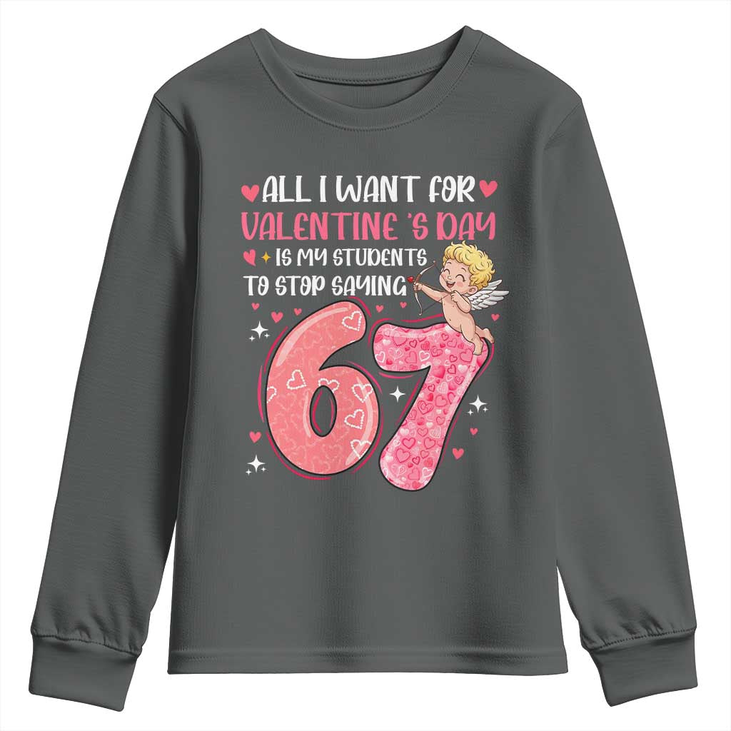 67 Valetines Meme Youth Sweatshirt Funny Teacher Sayings Six Seven - Wonder Print Shop