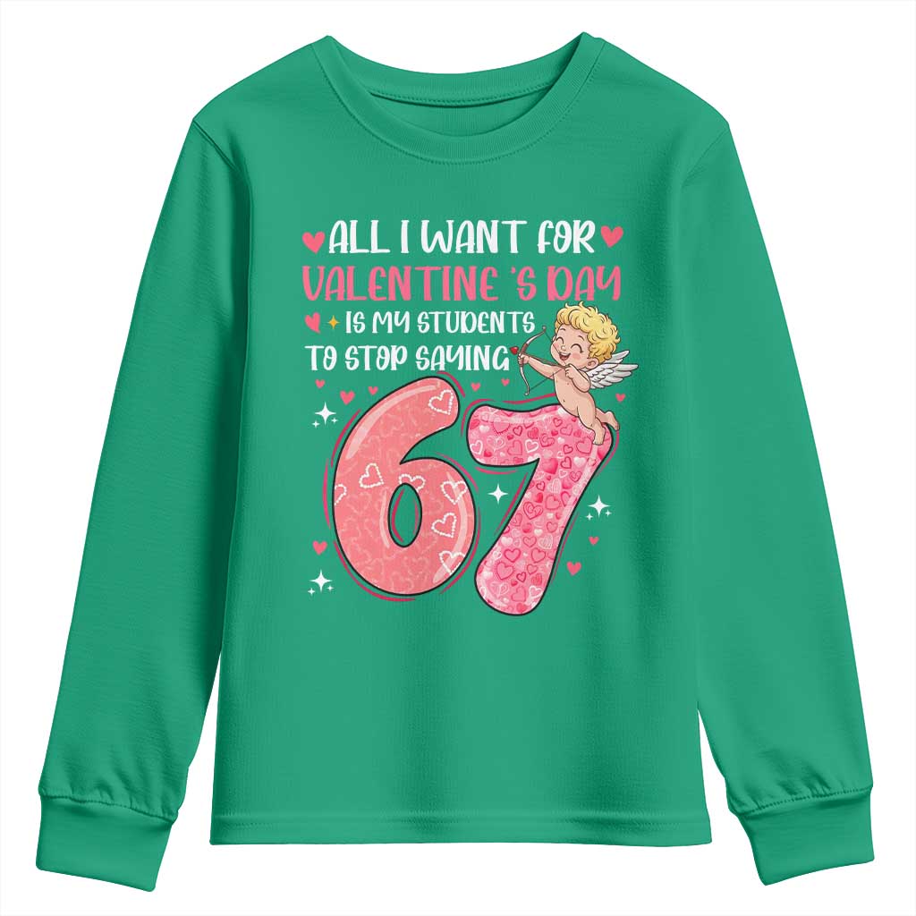 67 Valetines Meme Youth Sweatshirt Funny Teacher Sayings Six Seven - Wonder Print Shop
