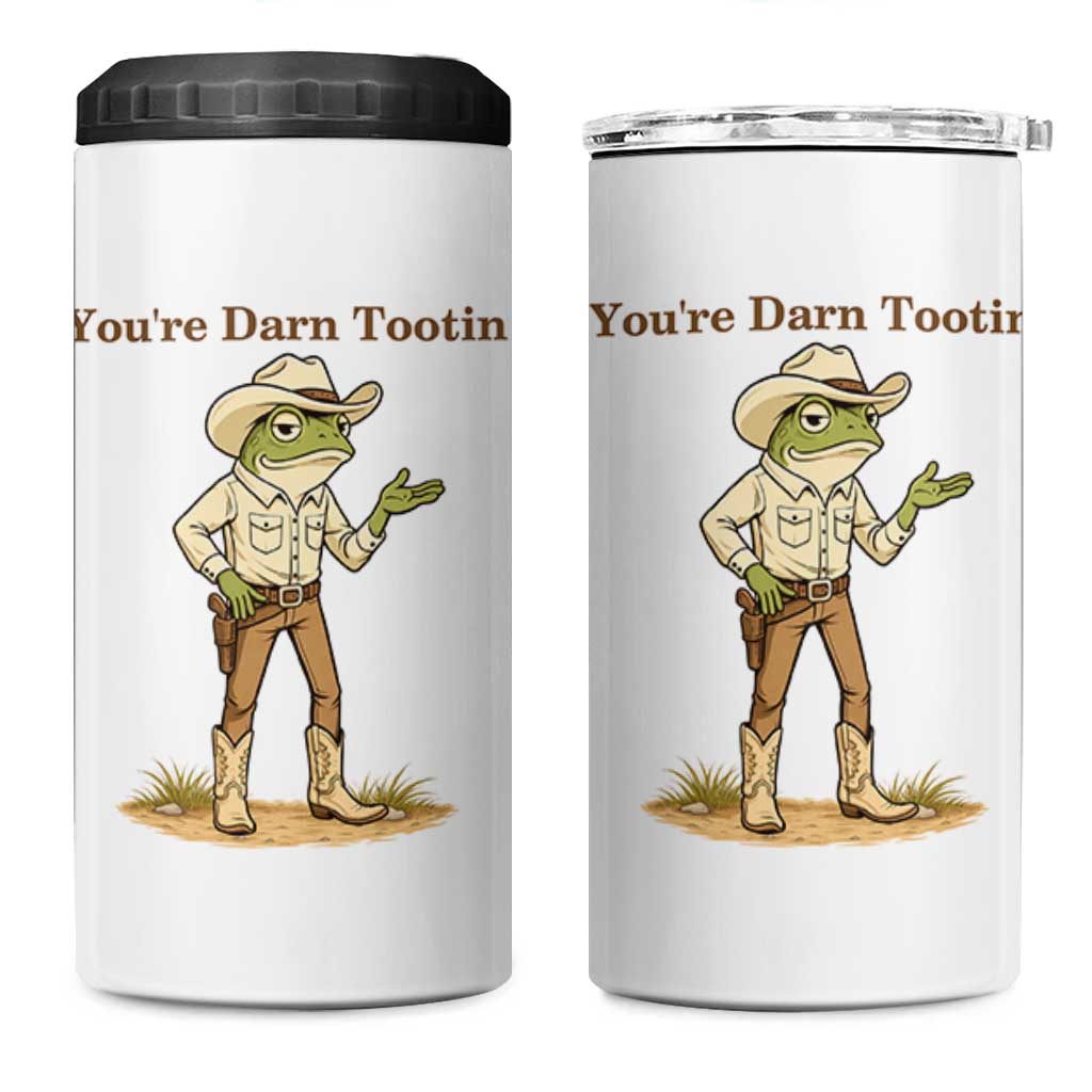 You're Darn Tootin 4 in 1 Can Cooler Tumbler Funny Cowboy Frog Meme