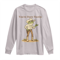 You're Darn Tootin Long Sleeve Shirt Funny Cowboy Frog Meme