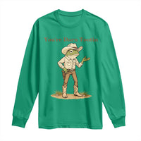 You're Darn Tootin Long Sleeve Shirt Funny Cowboy Frog Meme
