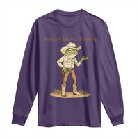 You're Darn Tootin Long Sleeve Shirt Funny Cowboy Frog Meme