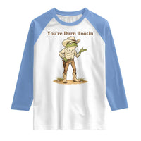 You're Darn Tootin Raglan Shirt Funny Cowboy Frog Meme