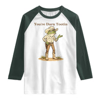 You're Darn Tootin Raglan Shirt Funny Cowboy Frog Meme