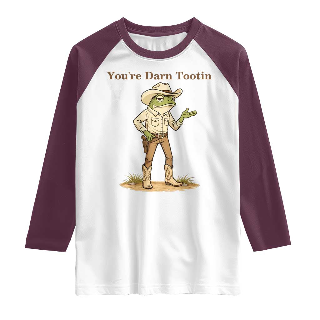 You're Darn Tootin Raglan Shirt Funny Cowboy Frog Meme