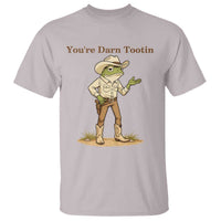 You're Darn Tootin T Shirt Funny Cowboy Frog Meme