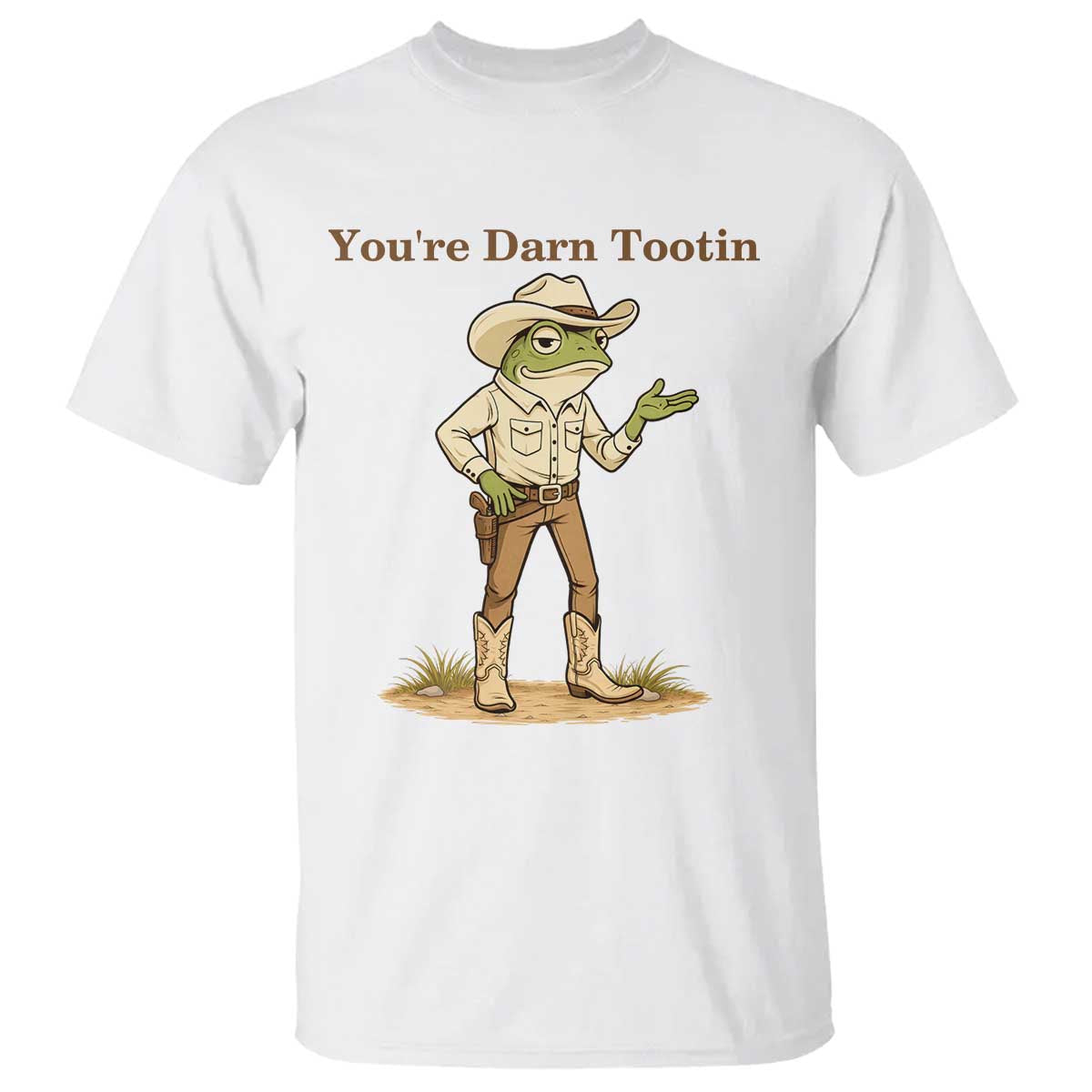 You're Darn Tootin T Shirt Funny Cowboy Frog Meme