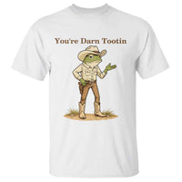 You're Darn Tootin T Shirt Funny Cowboy Frog Meme