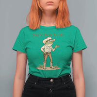 You're Darn Tootin T Shirt For Women Funny Cowboy Frog Meme