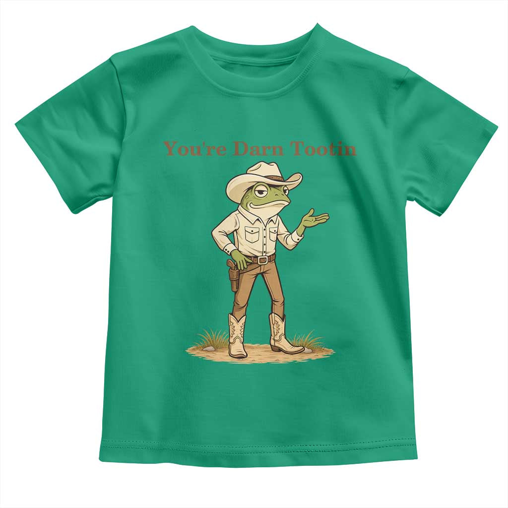 You're Darn Tootin Toddler T Shirt Funny Cowboy Frog Meme