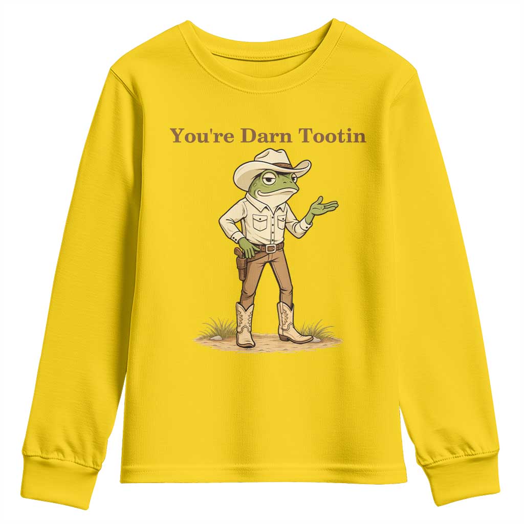 You're Darn Tootin Youth Sweatshirt Funny Cowboy Frog Meme