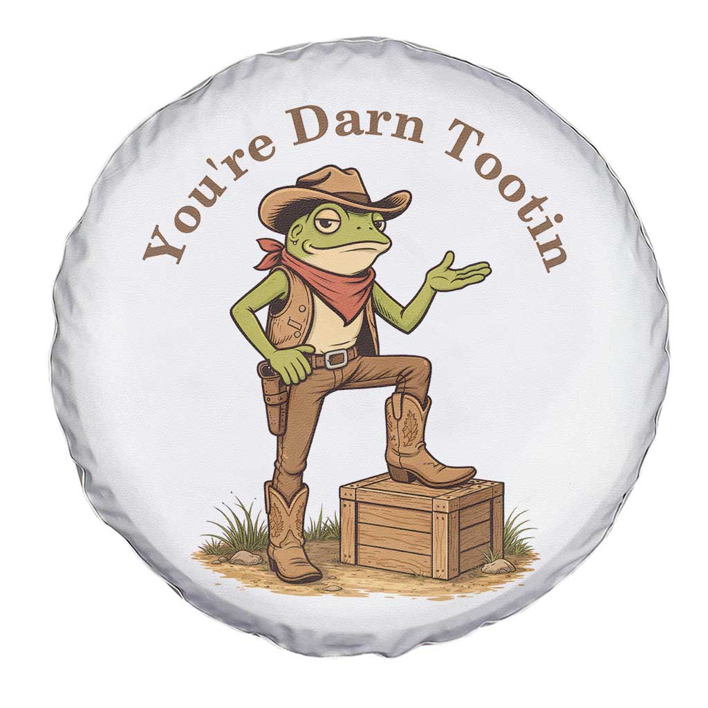 You're Darn Tootin Spare Tire Cover Funny Cowboy Frog Sarcastic Meme