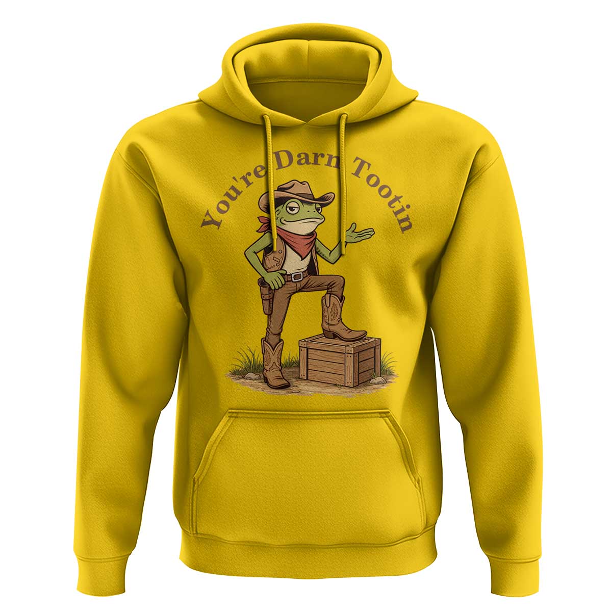 You're Darn Tootin Hoodie Funny Cowboy Frog Sarcastic Meme