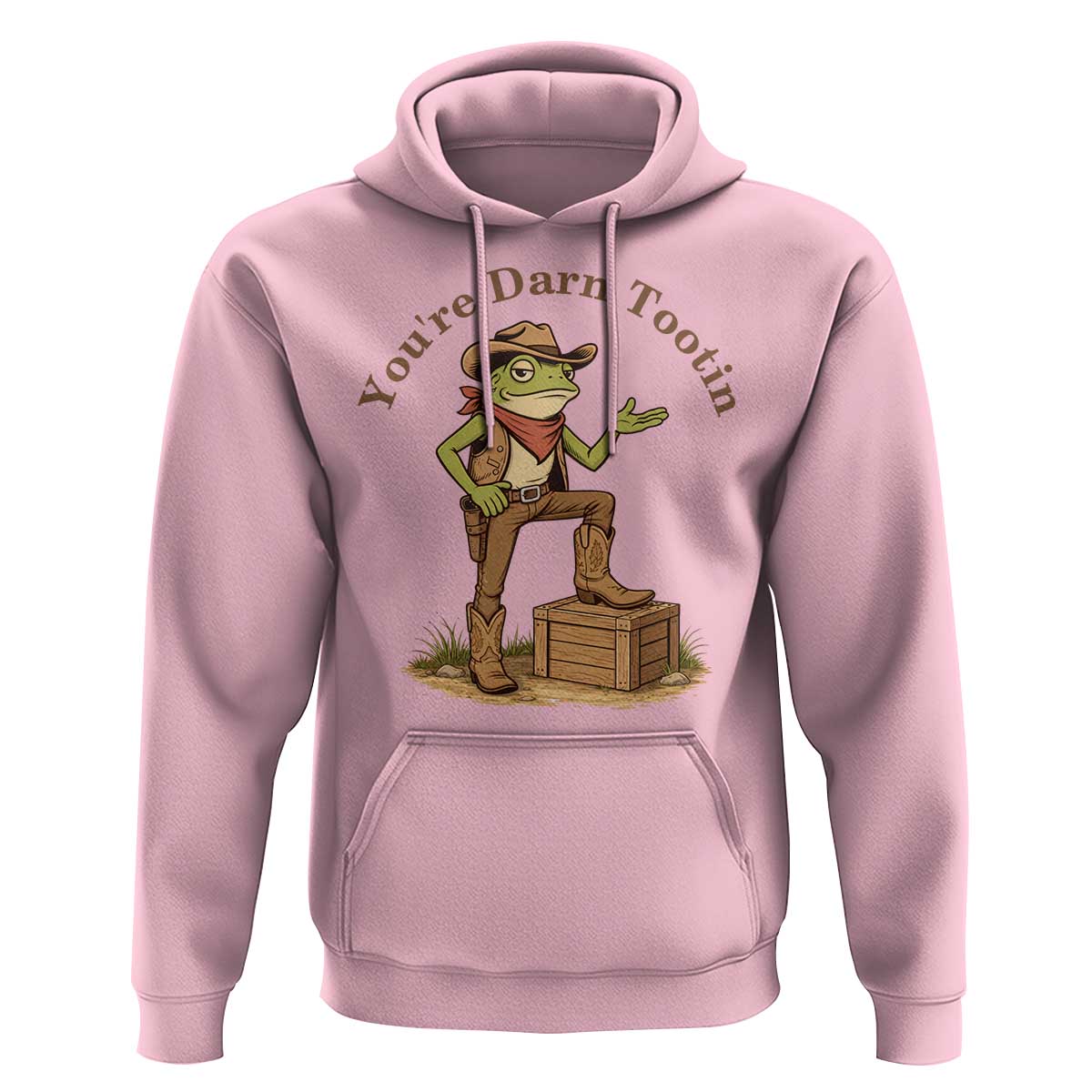 You're Darn Tootin Hoodie Funny Cowboy Frog Sarcastic Meme