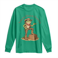 You're Darn Tootin Long Sleeve Shirt Funny Cowboy Frog Sarcastic Meme