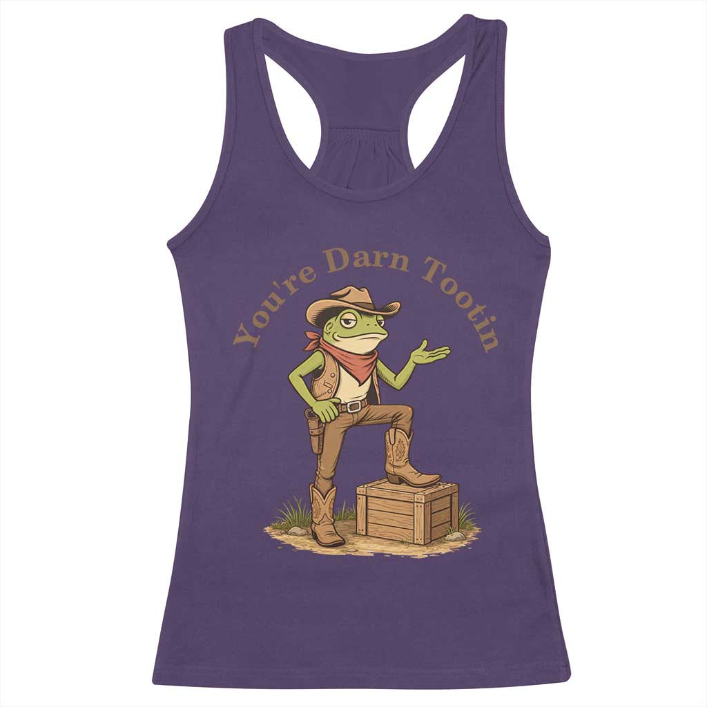 You're Darn Tootin Racerback Tank Top Funny Cowboy Frog Sarcastic Meme