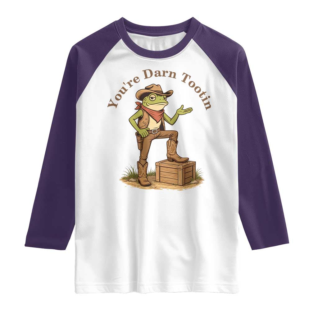 You're Darn Tootin Raglan Shirt Funny Cowboy Frog Sarcastic Meme