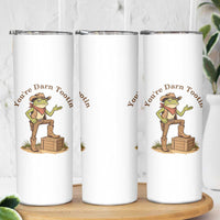You're Darn Tootin Skinny Tumbler Funny Cowboy Frog Sarcastic Meme