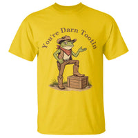 You're Darn Tootin T Shirt Funny Cowboy Frog Sarcastic Meme