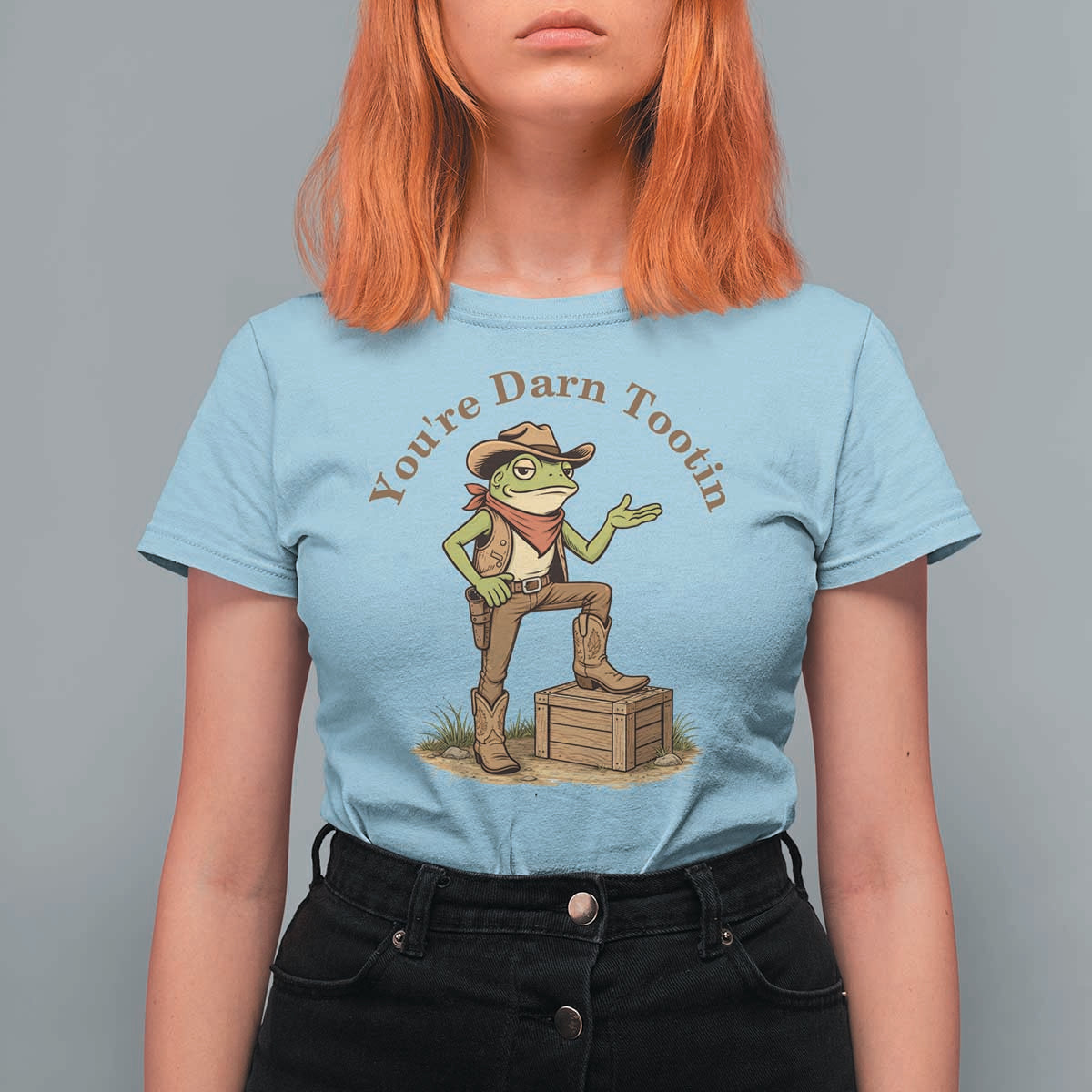 You're Darn Tootin T Shirt For Women Funny Cowboy Frog Sarcastic Meme