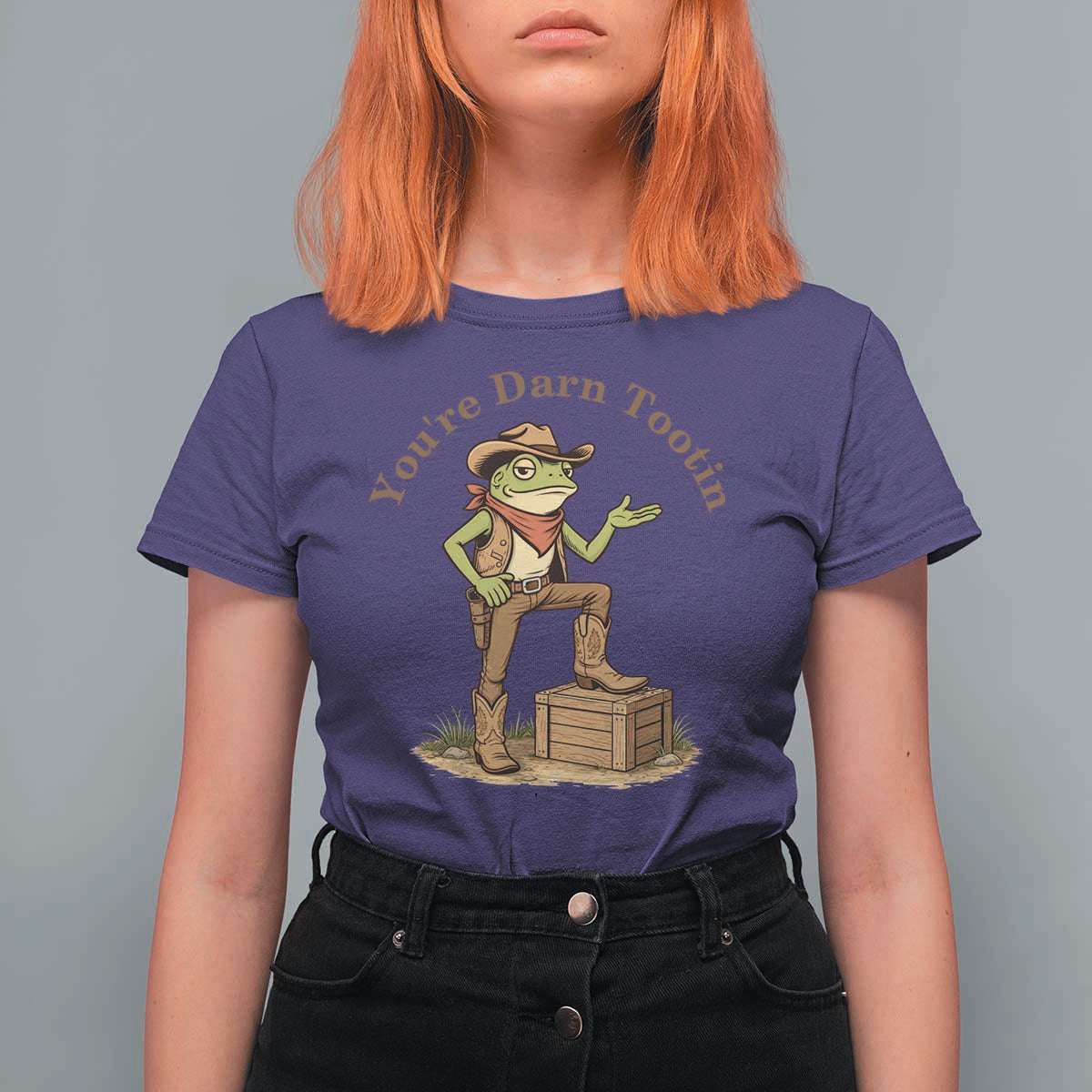 You're Darn Tootin T Shirt For Women Funny Cowboy Frog Sarcastic Meme