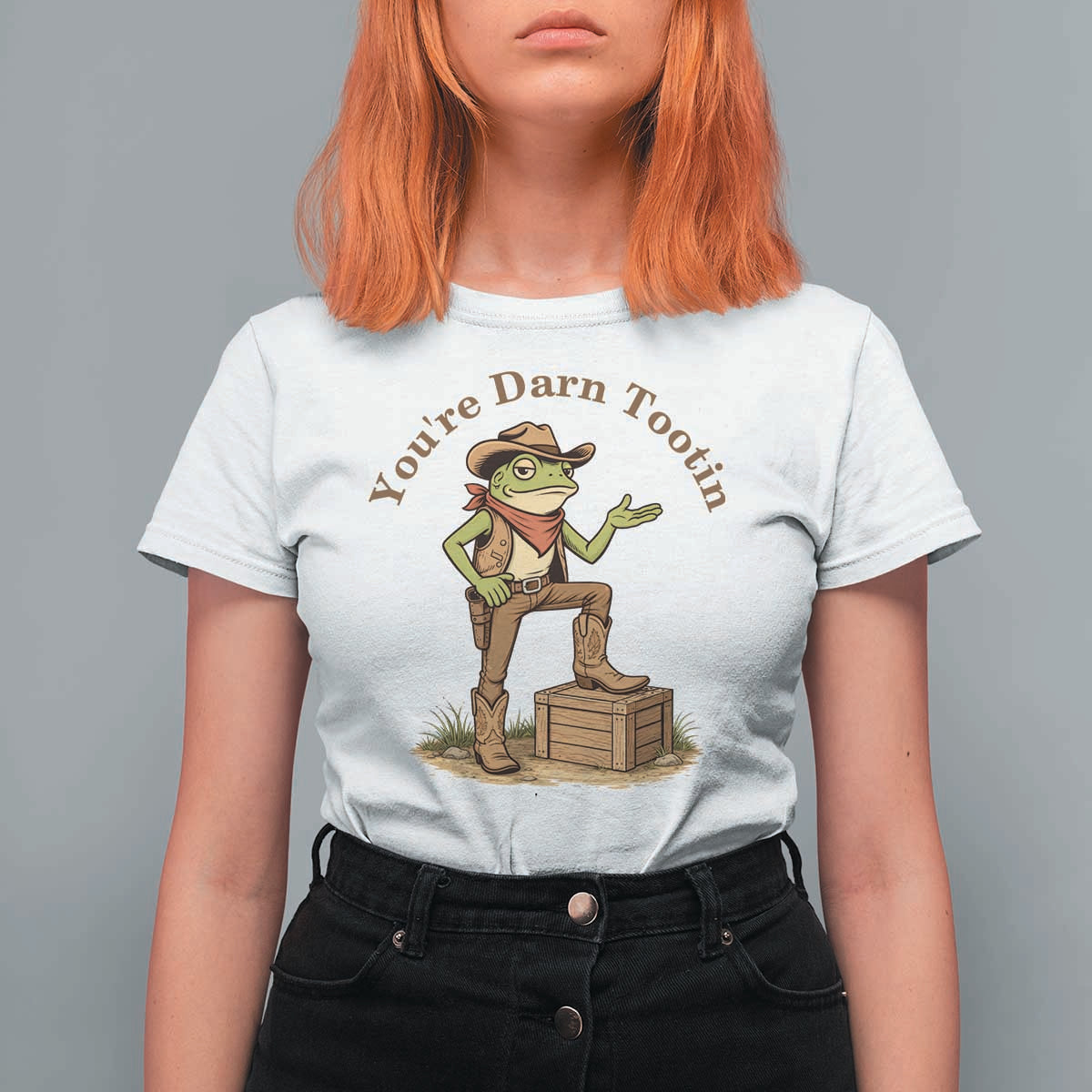 You're Darn Tootin T Shirt For Women Funny Cowboy Frog Sarcastic Meme