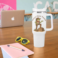 You're Darn Tootin Tumbler With Handle Funny Cowboy Frog Sarcastic Meme