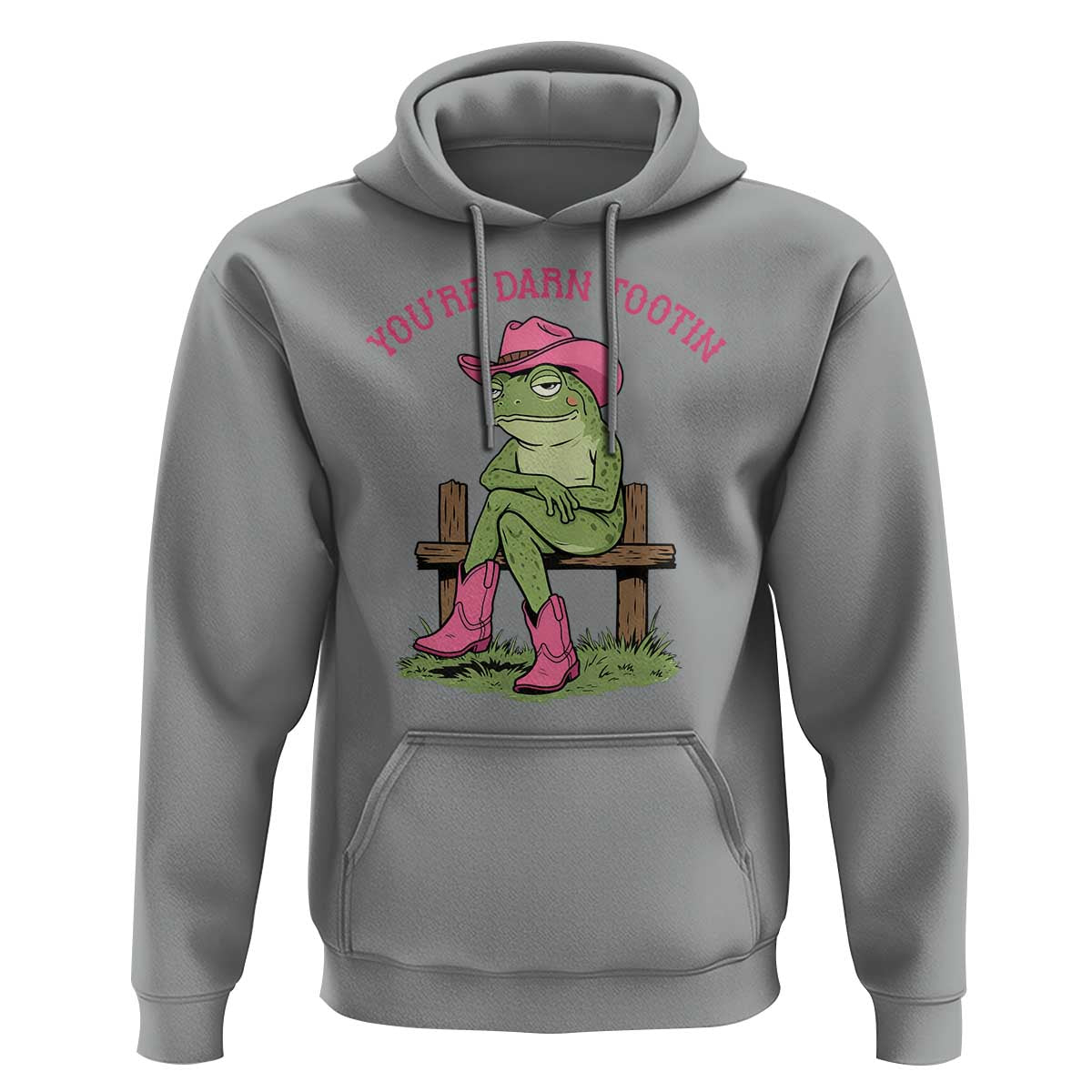 You're Darn Tootin Hoodie Funny Cowgirl Frog Sarcastic Meme
