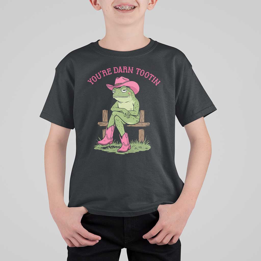 You're Darn Tootin T Shirt For Kid Funny Cowgirl Frog Sarcastic Meme