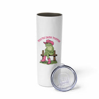 You're Darn Tootin Skinny Tumbler Funny Cowgirl Frog Sarcastic Meme