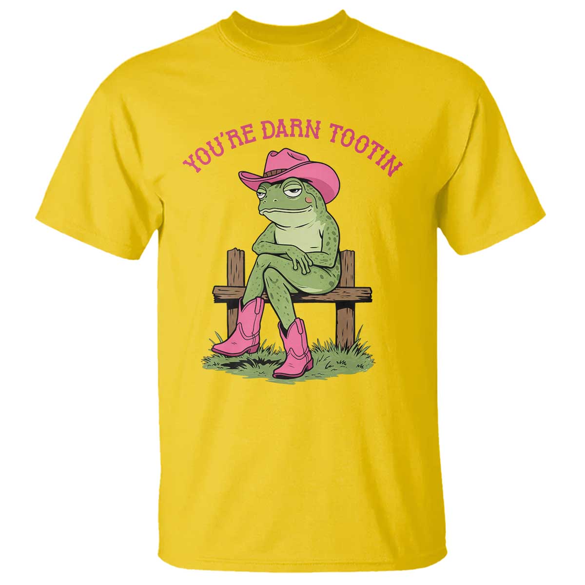You're Darn Tootin T Shirt Funny Cowgirl Frog Sarcastic Meme