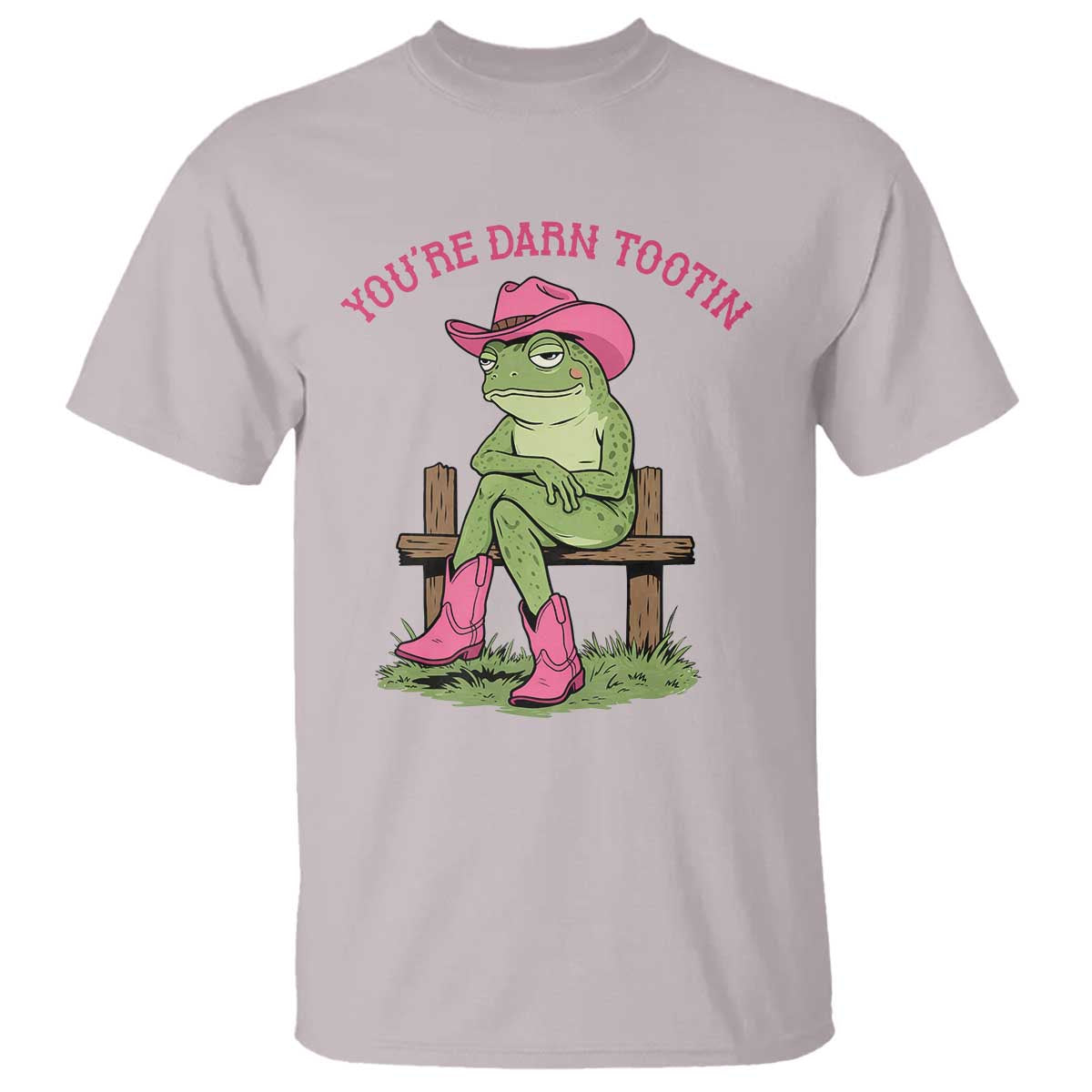 You're Darn Tootin T Shirt Funny Cowgirl Frog Sarcastic Meme