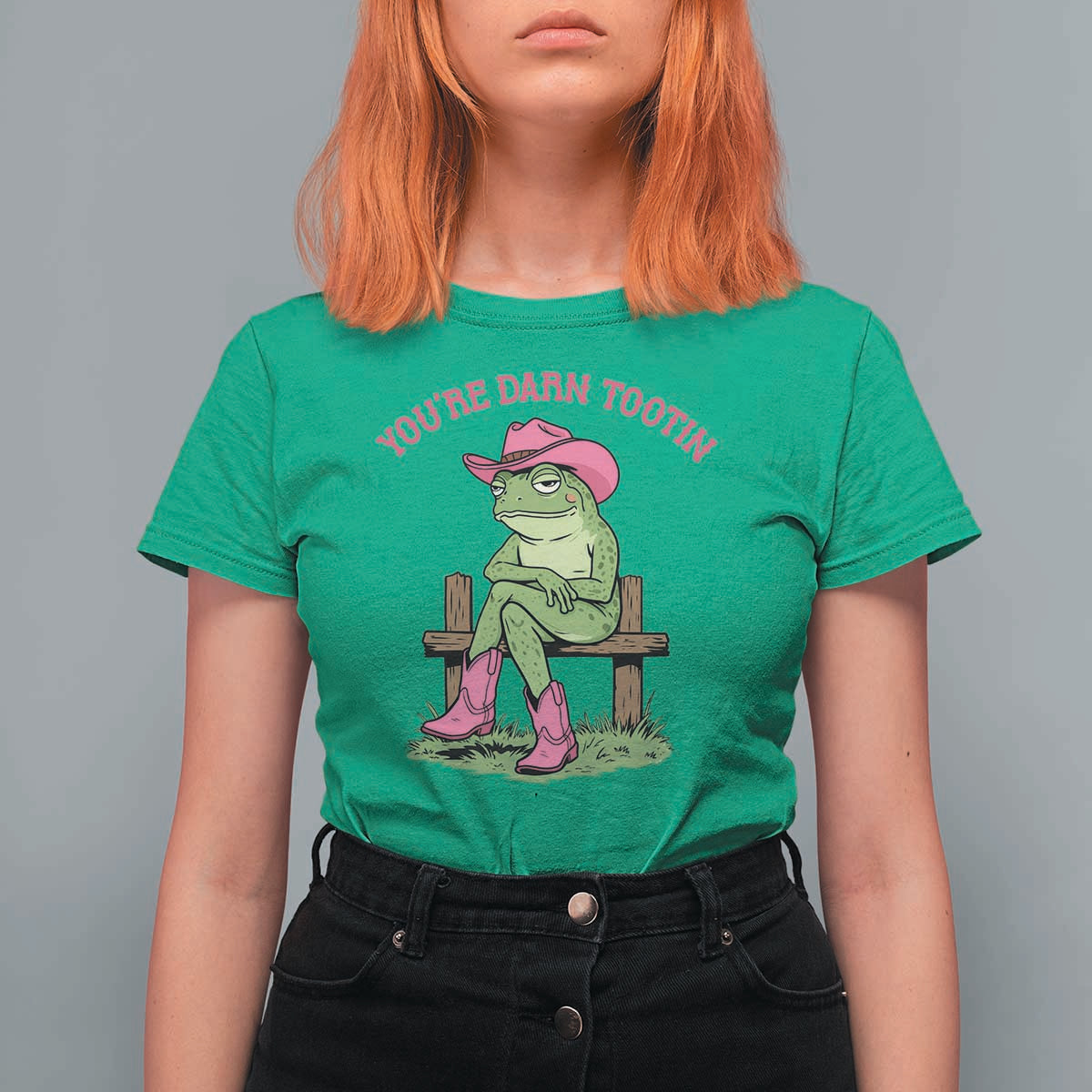 You're Darn Tootin T Shirt For Women Funny Cowgirl Frog Sarcastic Meme