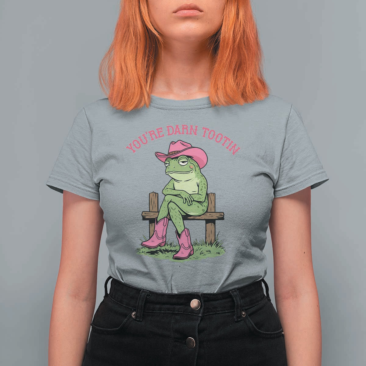 You're Darn Tootin T Shirt For Women Funny Cowgirl Frog Sarcastic Meme