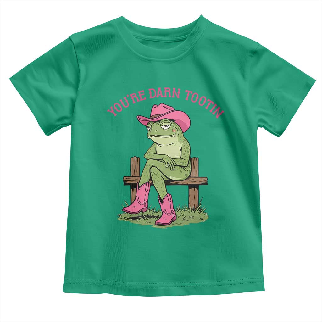 You're Darn Tootin Toddler T Shirt Funny Cowgirl Frog Sarcastic Meme
