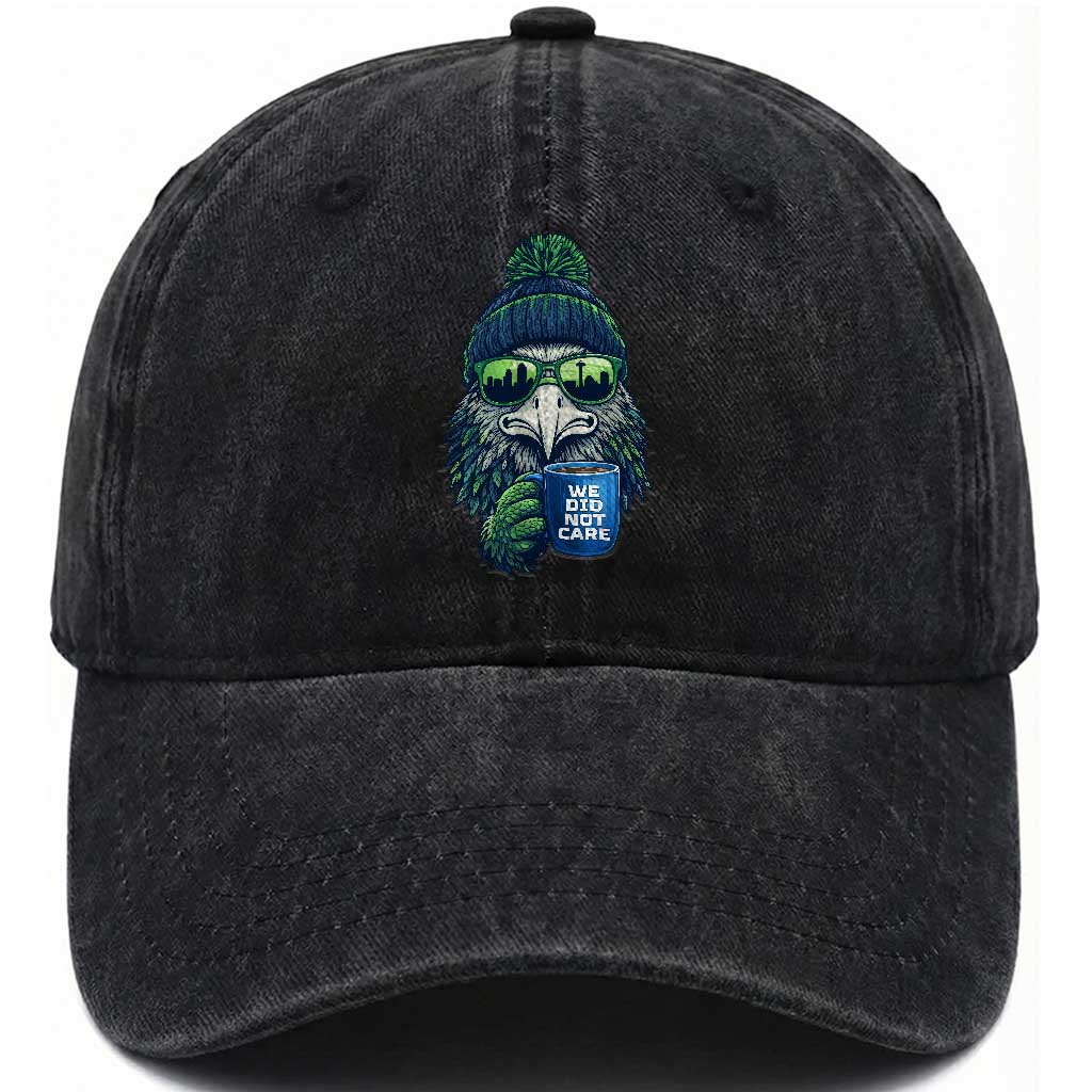 We Did Not Care Washed Cotton Baseball Cap Seattle Championship Quote