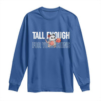 Tall Enough For Your Shins Long Sleeve Shirt Funny Possum Boxing Meme