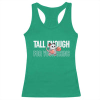 Tall Enough For Your Shins Racerback Tank Top Funny Possum Boxing Meme