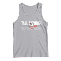 Tall Enough For Your Shins Tank Top Funny Possum Boxing Meme