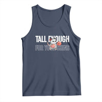 Tall Enough For Your Shins Tank Top Funny Possum Boxing Meme