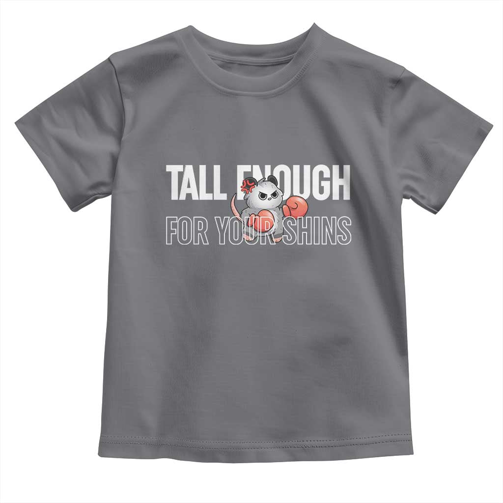 Tall Enough For Your Shins Toddler T Shirt Funny Possum Boxing Meme