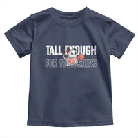 Tall Enough For Your Shins Toddler T Shirt Funny Possum Boxing Meme