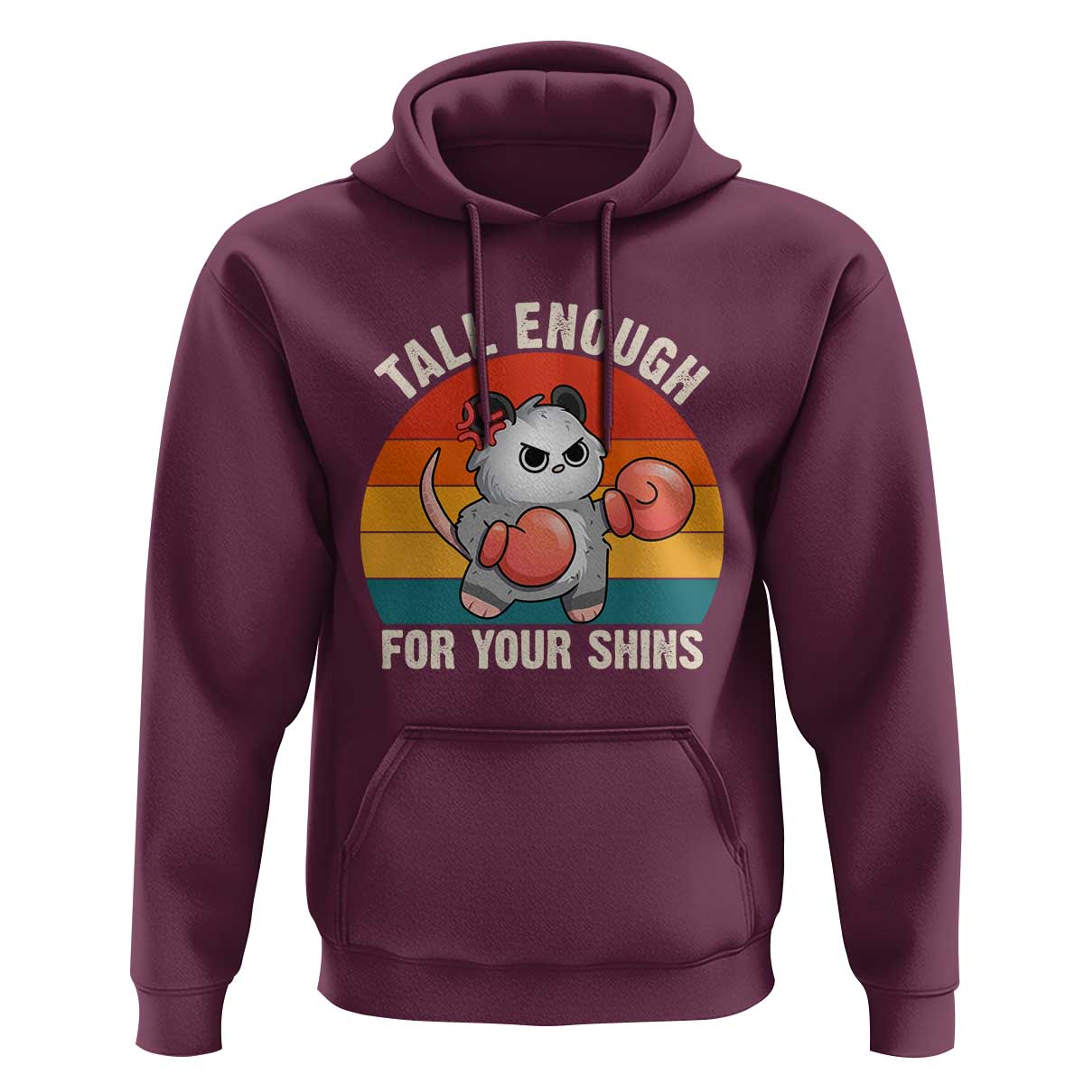 Tall Enough For Your Shins Hoodie Funny Possum Meme