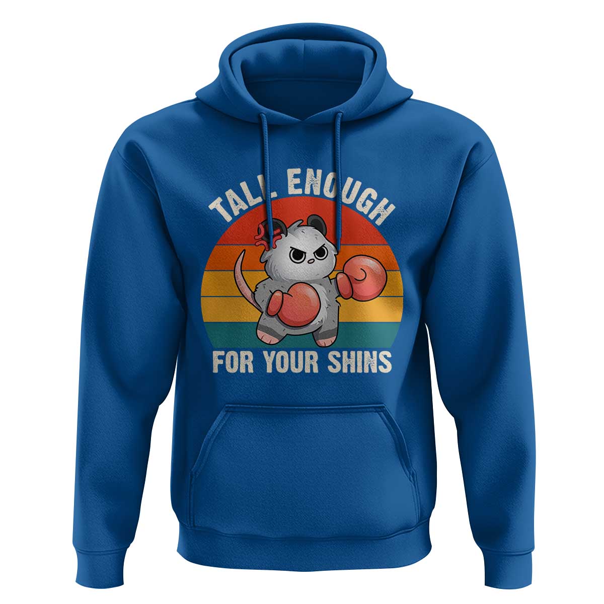 Tall Enough For Your Shins Hoodie Funny Possum Meme