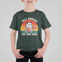 Tall Enough For Your Shins T Shirt For Kid Funny Possum Meme