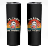 Tall Enough For Your Shins Skinny Tumbler Funny Possum Meme