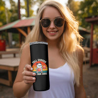 Tall Enough For Your Shins Skinny Tumbler Funny Possum Meme