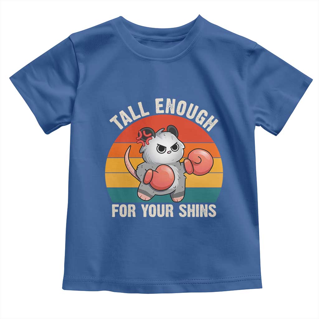 Tall Enough For Your Shins Toddler T Shirt Funny Possum Meme